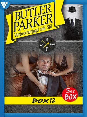 cover image of Butler Parker Box 12 – Kriminalroman